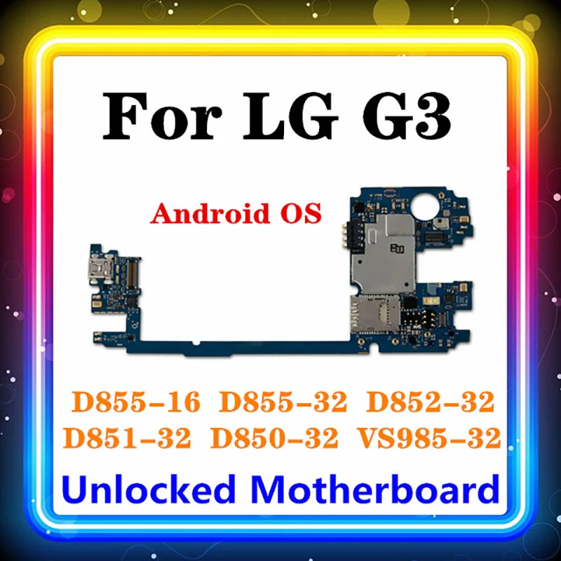 Оригинальная материнская плата для LG G3 D855 16 ГБ/32 ГБ замена основной платы D850 D852 D851