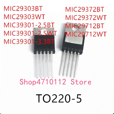 10PCS MIC29303BT MIC29303WT MIC39301-2.5BT MIC39301-2.5WT MIC39301-3.3BT MIC29372BT MIC29372WT MIC29712BT MIC29712WT IC