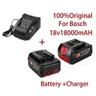 100% Оригинальный 18V1800 0 мАч Перезаряжаемый для Bosch 18v18. 0Ah резервный портативный запасной индикатор BAT609 + зарядное устройство 3A