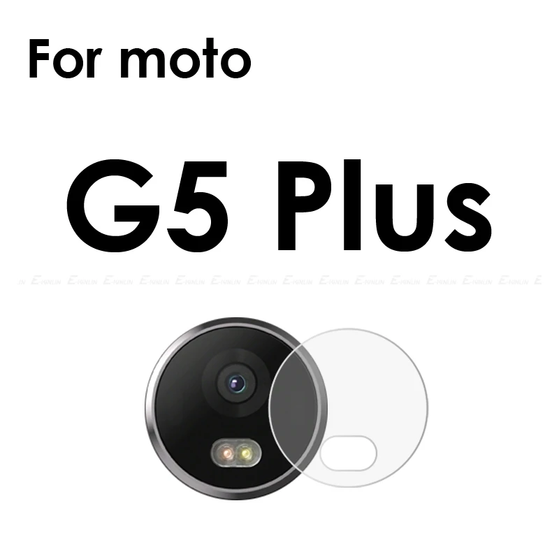 For Moto G5 Plus Задняя крышка объектива камеры из закаленного стекла для Motorola Moto G7 G6 G5S G5 G4 Plus power Z2 Z Force Play Защитная пленка для экрана - Цвет: For Moto G5 Plus
