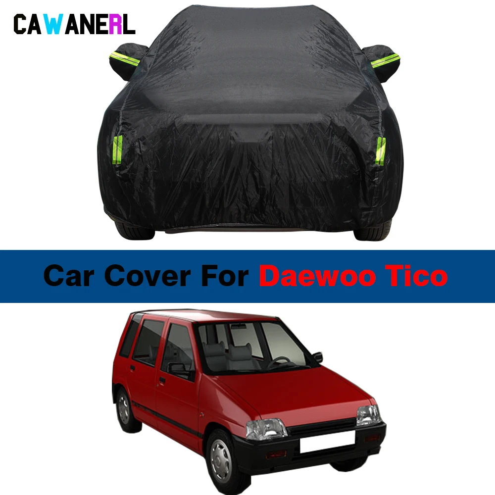 Car Cover Waterproof Auto Sun Shade Anti-UV Rain Snow Wind Resistant Cover For Daewoo Tico Fino