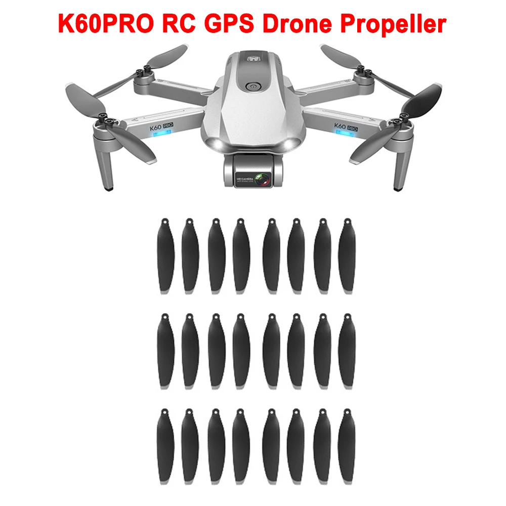 

Original Propeller Props Spare Part for RC GPS Drone K60 PRO K60PRO 6K Wifi FPV Quadcopter Helicopter Wing Accessory