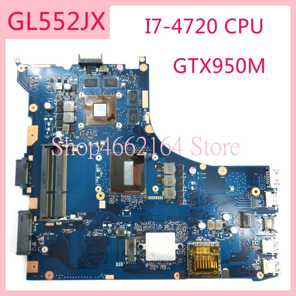 GL552JX I7 4720HQ Процессор GTX950M материнская плата REV2.0 для ASUS GL552J ZX50J ZX50JX FX PLUS GL552 ноутбука