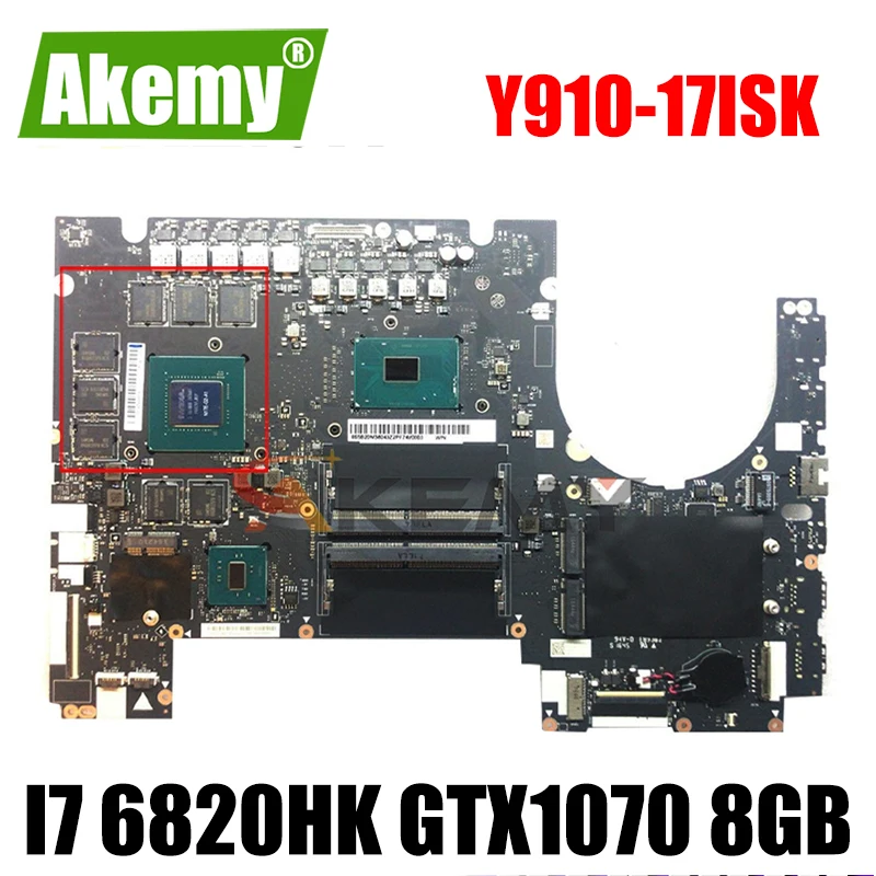 

Akemy DY720 NM-B151 для Lenovo Y910-17ISK ноутбук материнская плата Процессор I7 6820HK GTX1070 8 Гб GPU DDR4 100% тесты работы