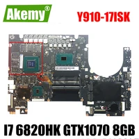 akemy dy720 nm b151 for lenovo y910 17isk notebook motherboard cpu i7 6820hk gtx1070 8gb gpu ddr4 100 test work