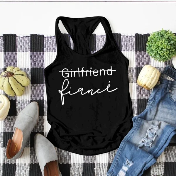 

Tops Casual Vest Singlet HIGH End Good Quality Women Fashion Wedding Letter Print Girlfriend Fiancee Just Engaged Tank