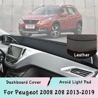 for peugeot 2008 208 2013 2019 dashboard cover leather mat pad sunshade protect panel lightproof pad car accessories auto parts