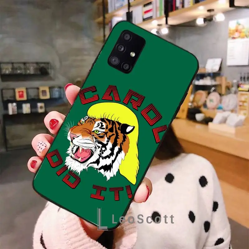 

Joe Exotic Tiger King Phone Case For Samsung A50 A51 A52 A71 A31 A21S S8 S9 S10 S20 S21 Plus Fe Ultra