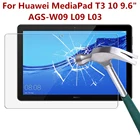 Закаленное стекло 9H для Huawei Mediapad T3 10, защитная пленка для планшета 9,6 дюйма, AGS-W09, AGS-L09, AGS-L03, прозрачная защитная пленка для экрана