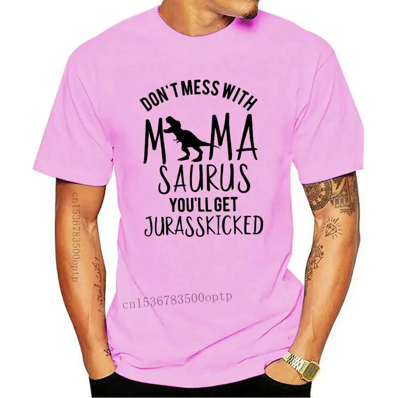 

New Don't Mess with MamaSaurus You'll Get Jurasskicked T-Shirt Mom Life Dinosaur Slogan Grunge Tee Mom gift Party Vintage top sh