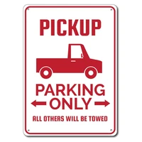 pickup parking sign metal tin sign metal signpickup truck gift pickup truck decor pickup truck sign truck owner gift
