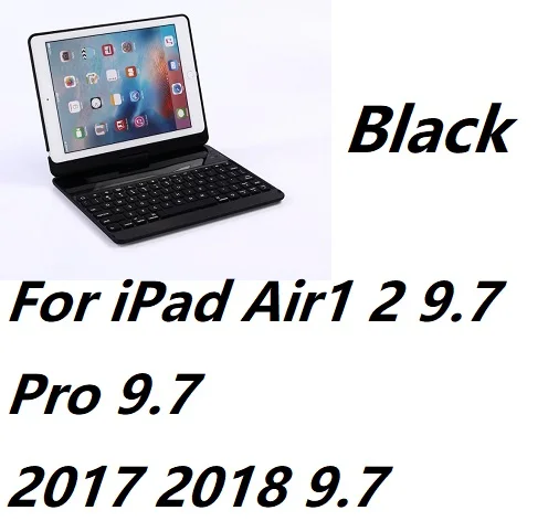 For iPad 9.7 Black 360 Вращающийся Bluetooth 7 цветов с подсветкой Пластик Клавиатура чехол Обложка для iPad Air 1 2 iPad 9,7 Pro 9,7 Air 10,5 10,2 - Цвет: For iPad 9.7 Black