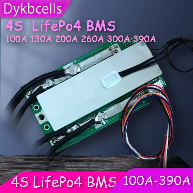 Dykbcells 4S 12V 100A 130A 200A 260A 300A 390A BMS CELL LifePo4 защитная плата балансировка старт мотоцикла
