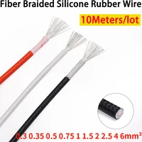 10 meters sq 0 3 0 5 0 75 1 2 4 6mm fiber braided silicone rubber wire heat resistant cable copper high temperature carbon warm