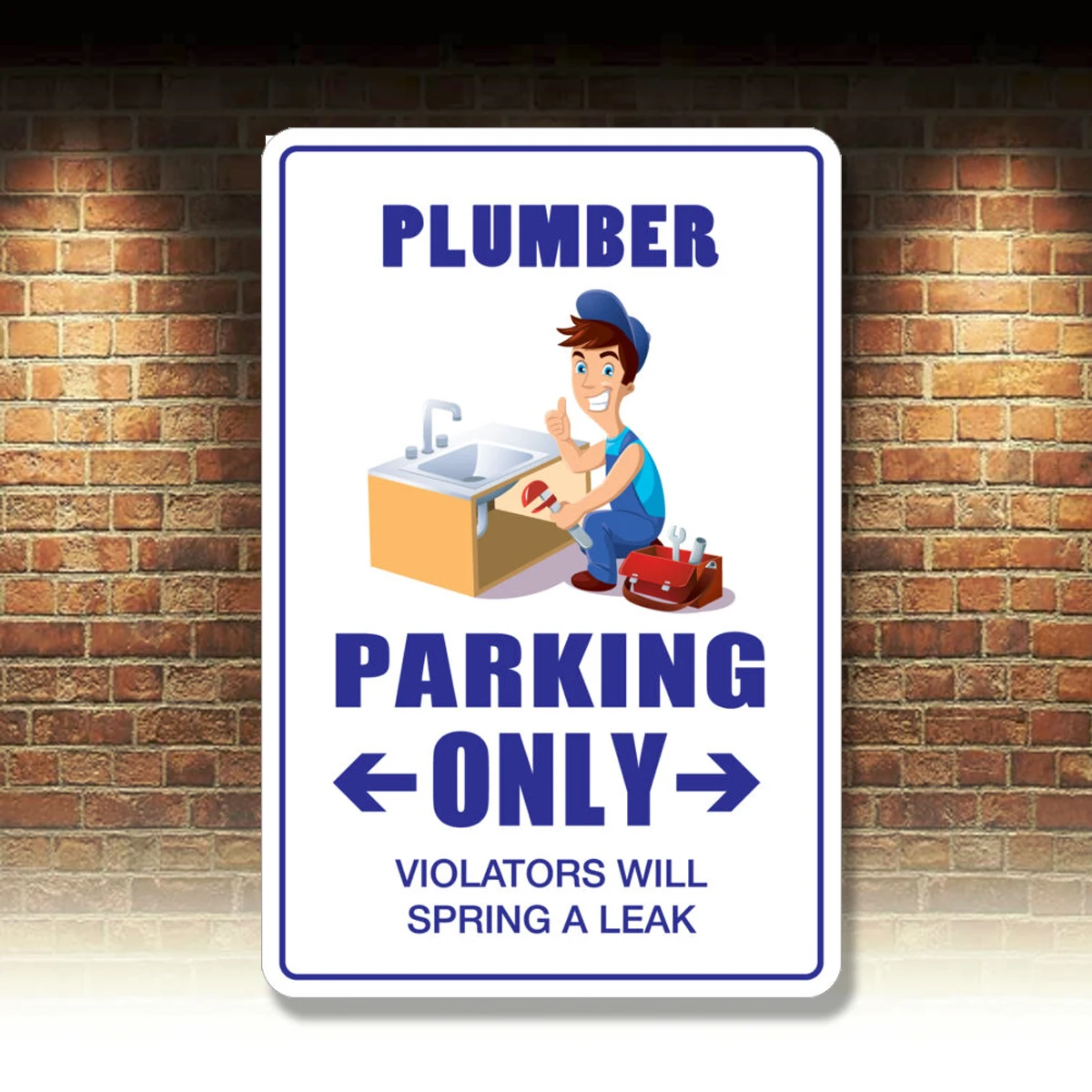

Metal Sign Plumber Parking Only 8 x 12 Aluminum