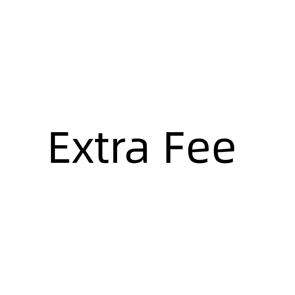 

extra fee