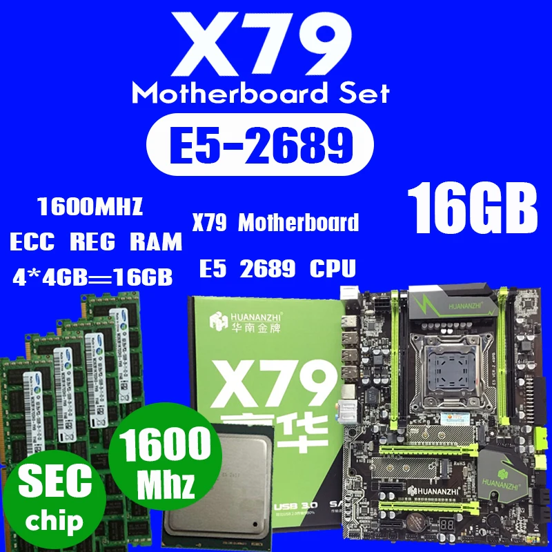 HUANANZHI X79 motherboard LGA2011 ATX combos E5 2689 CPU 4pcs x 4GB = 16GB DDR3 RAM 1600Mhz PC3 12800R PCI-E NVME M.2 SSD