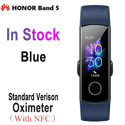 NFC band 5 BLUE Newst huawei Honor Band 5 4 умный Браслет трекер сердечного ритма монитор сна водонепроницаемый цветной сенсорный экран браслет - Цвет: NFC band 5 BLUE
