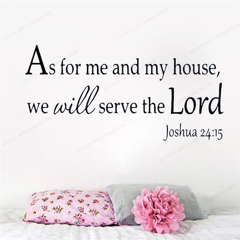 

As For Me and My House We Will Serve The Lord quote Wall Decal home wall sticker removable art mural HJ1009