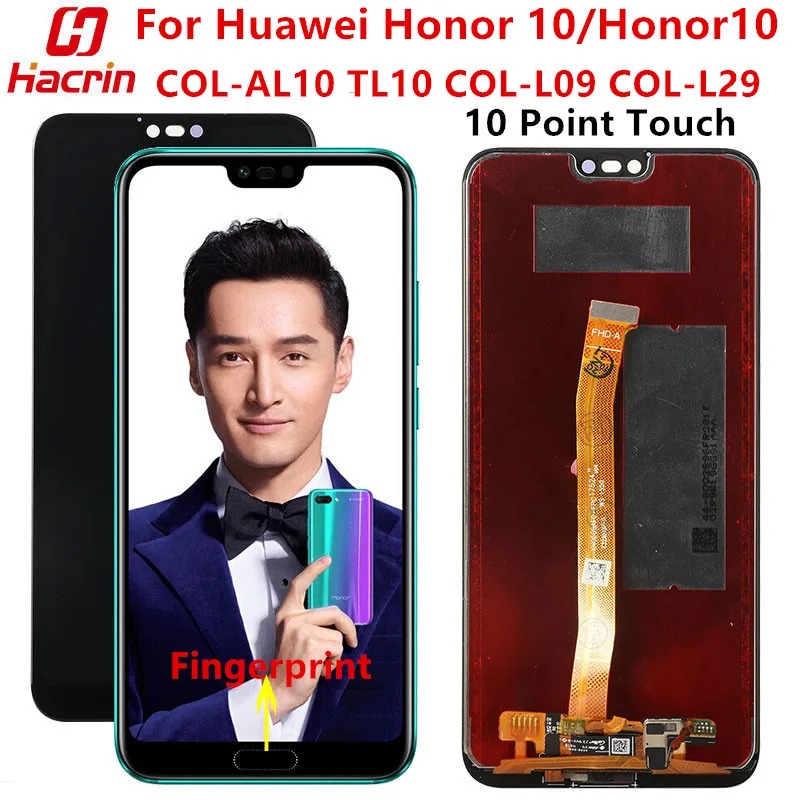

TFT-экран для Huawei Honor 10 COL-L09, ЖК-экран протестирован, ЖК-дисплей + сенсорный экран со сканером отпечатков пальцев для Huawei Honor10 COL-L29