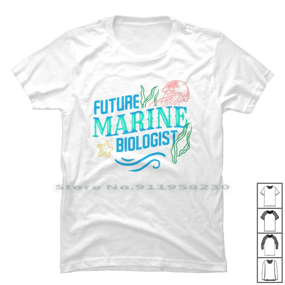 

Future Marine Biologist For Marine Biology Student T Shirt 100% Cotton Biologist Student Biology Cartoon Marine Future Movie