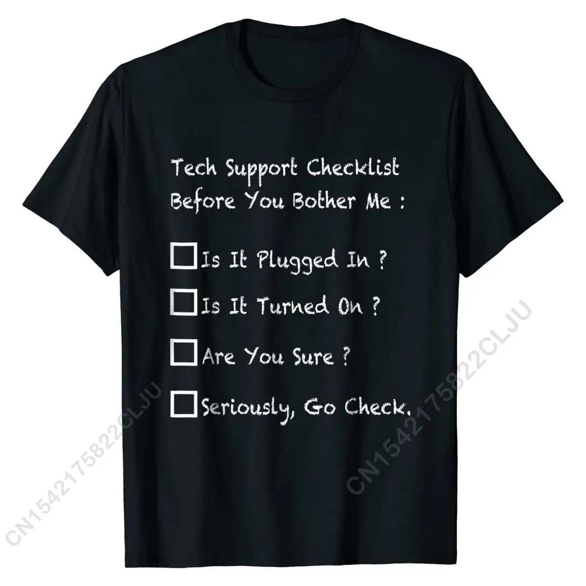 

Funny Tech Support Checklist T-Shirt, Helpdesk Hotline Shirt Cotton Men Tees Casual New Design Fitness Tight Top T-shirts