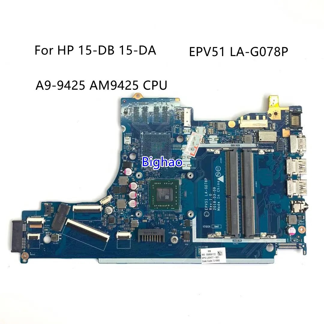 

L20477-601 For HP 15-DB 15-DA Laptop Motherboard With A9-9425 AM9425 CPU EPV51 LA-G078P L20477-001 DDR4