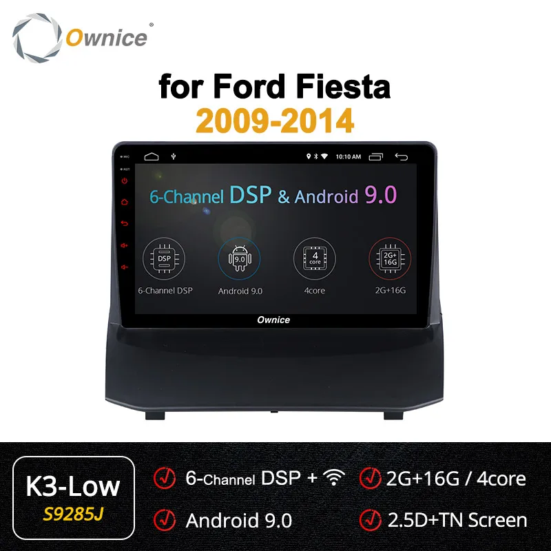 S9285 K3-Low Ownice k3 k5 k6 8 ядерный Android 9,0 автомобильный dvd-плеер gps навигация радио для Ford Fiesta 2009 2010 2012 2013 DSP 4G LTE SPDIF - Цвет: S9285 K3-Low