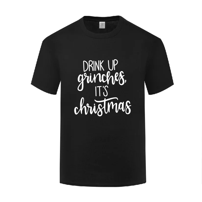 Funny Drink UP Grinches It's Christmas Cotton T Shirt Graphic Men O-Neck Summer Short Sleeve Tshirts S-3XL Tops Tees