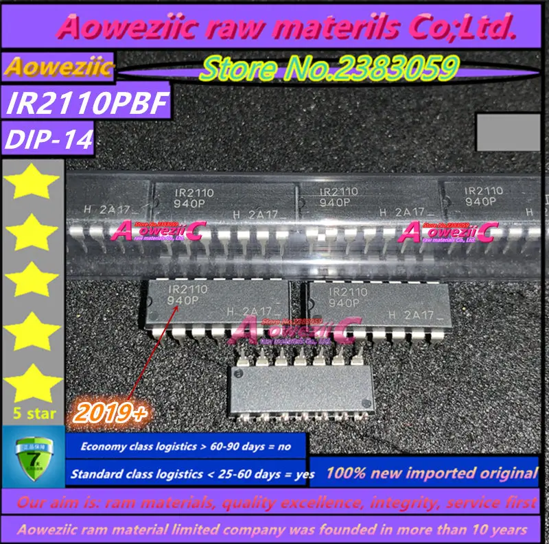 Aoweziic 2019 + 100 новый импортный оригинальный IR2110PBF IR2110P IR2110 DIP 14 мостовой Драйвер