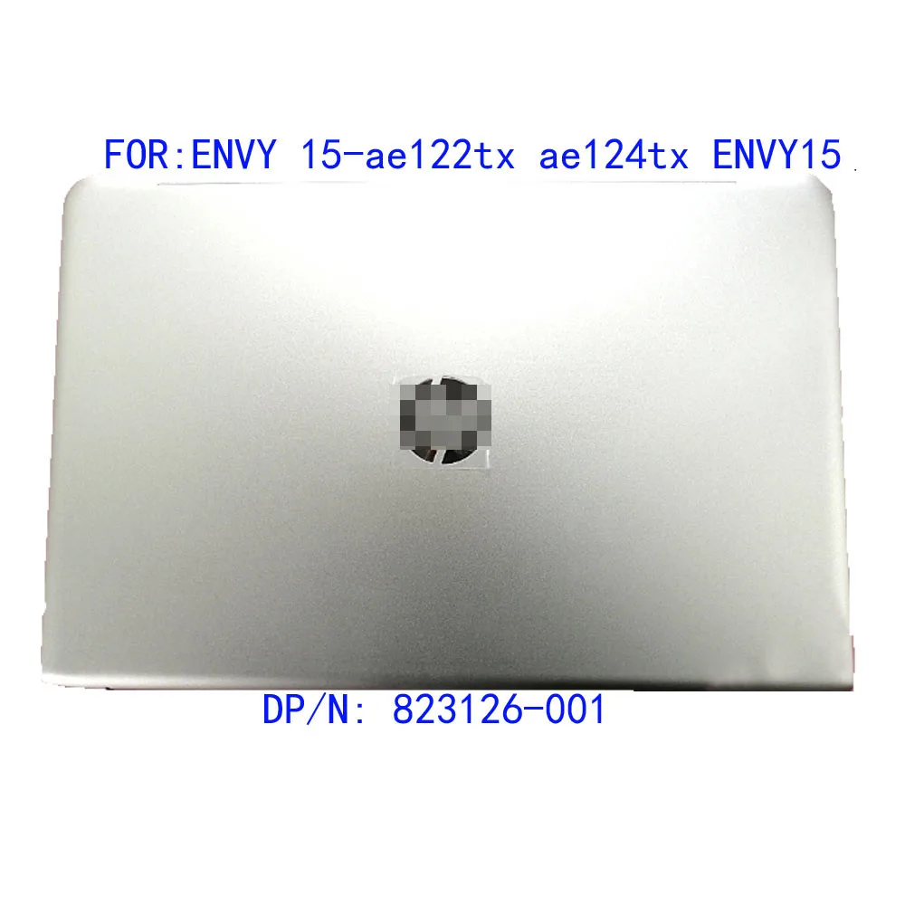 

For HP envy 15-ae122tx ae124tx envy15 laptop LCD back cover a shell shell 823126-001