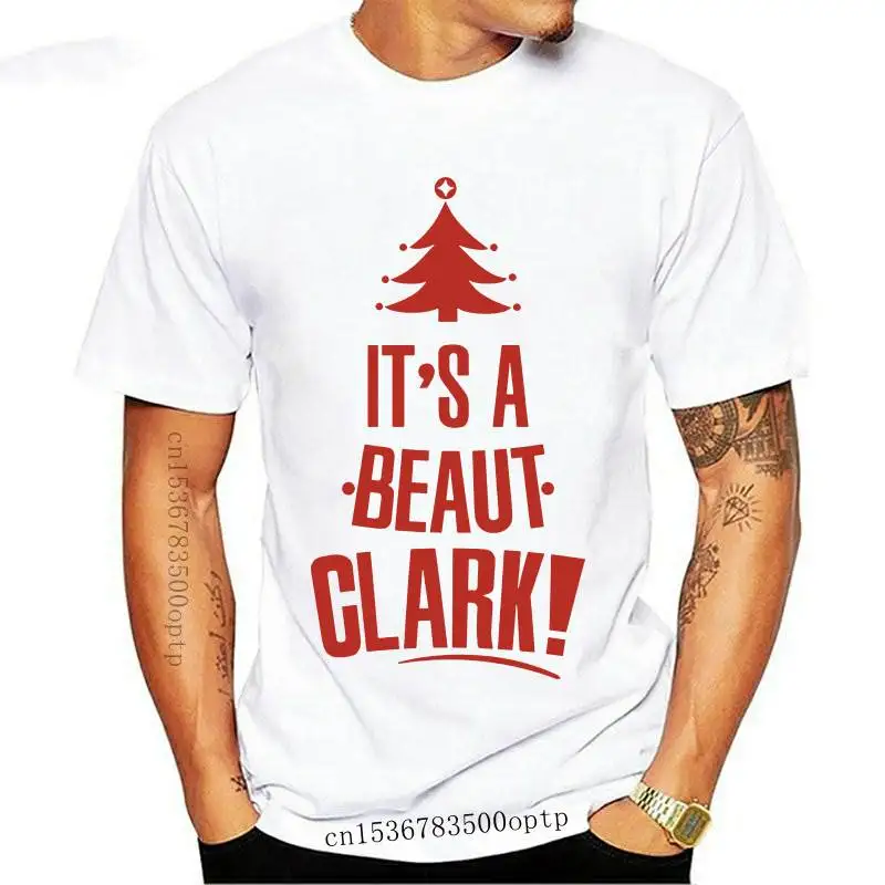 

It's A Beaut Clark Christmas T-Shirt Clark Griswold Christmas Mens Adults Top Stylish Custom Tee Shirt