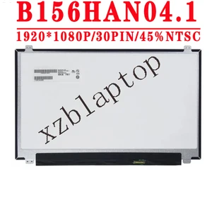 15 6 inch fhd1920x1080 30pin edp 45 ntsc lcd screen b156han04 1 b156han06 1 lp156wf4 spb1 spl1 spu1 lp156wf6 spk1 n156hce eaa free global shipping