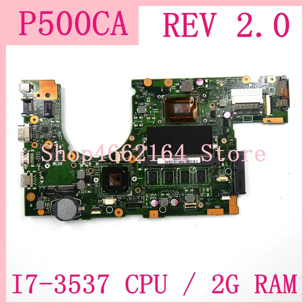 P500CA материнская плата REV 2 0 I7 3537 CPU 2G RAM для ASUS P500C PU500C PU500CA ноутбука Тест