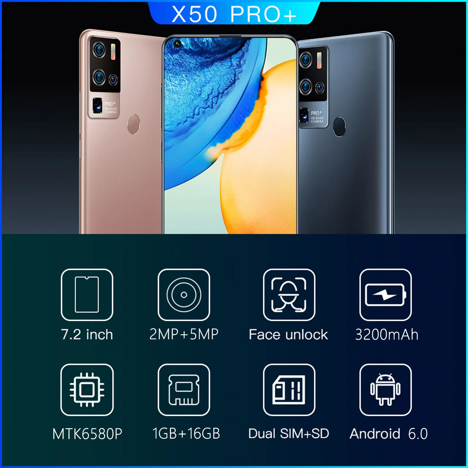 

Smartphones X50 PRO+ 19:9 Cell Phones Android 6.0 1GB+16GB 7.2IN Face ID 4G 3200mAh 7.2 inch Dual Card Dual Smartphones 2021