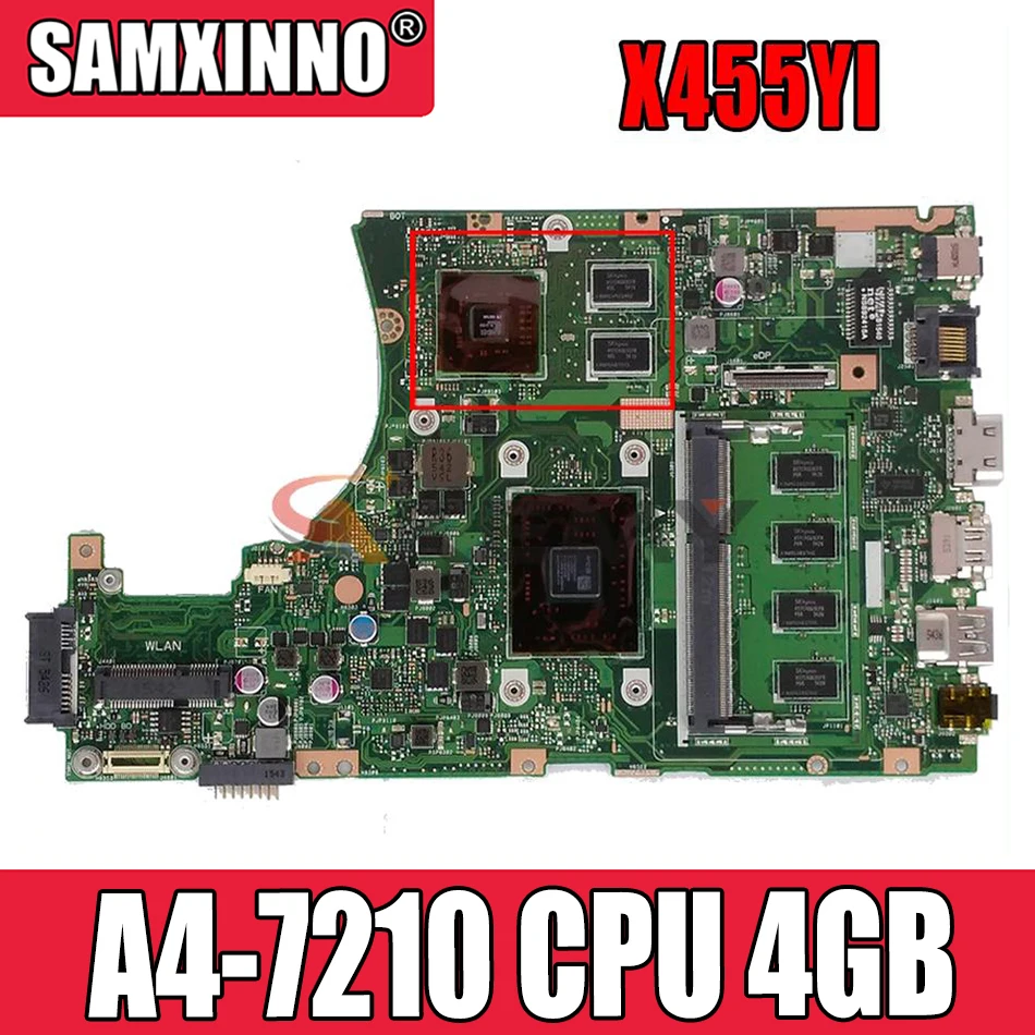 

X455YI motherboard with A4-7210 CPU 4GB RAM For Asus X455YI X455Y X455DG X455D laptop motherboard X455YI mainboard test 100% ok