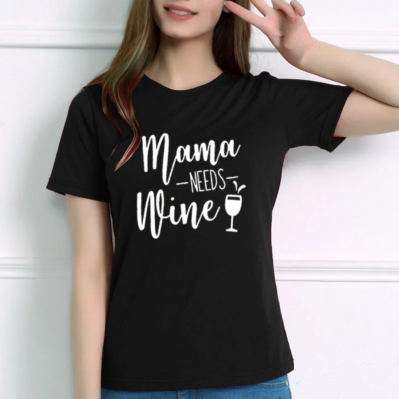 I Love Mama потребности вина с буквенным принтом Футболка Для женщин короткий рукав