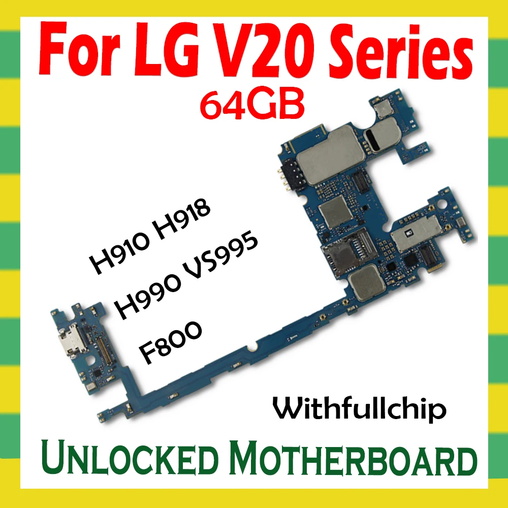 Оригинальная материнская плата для LG V20 H910 H918 VS995 F800 H990 64 Гб разблокированная с