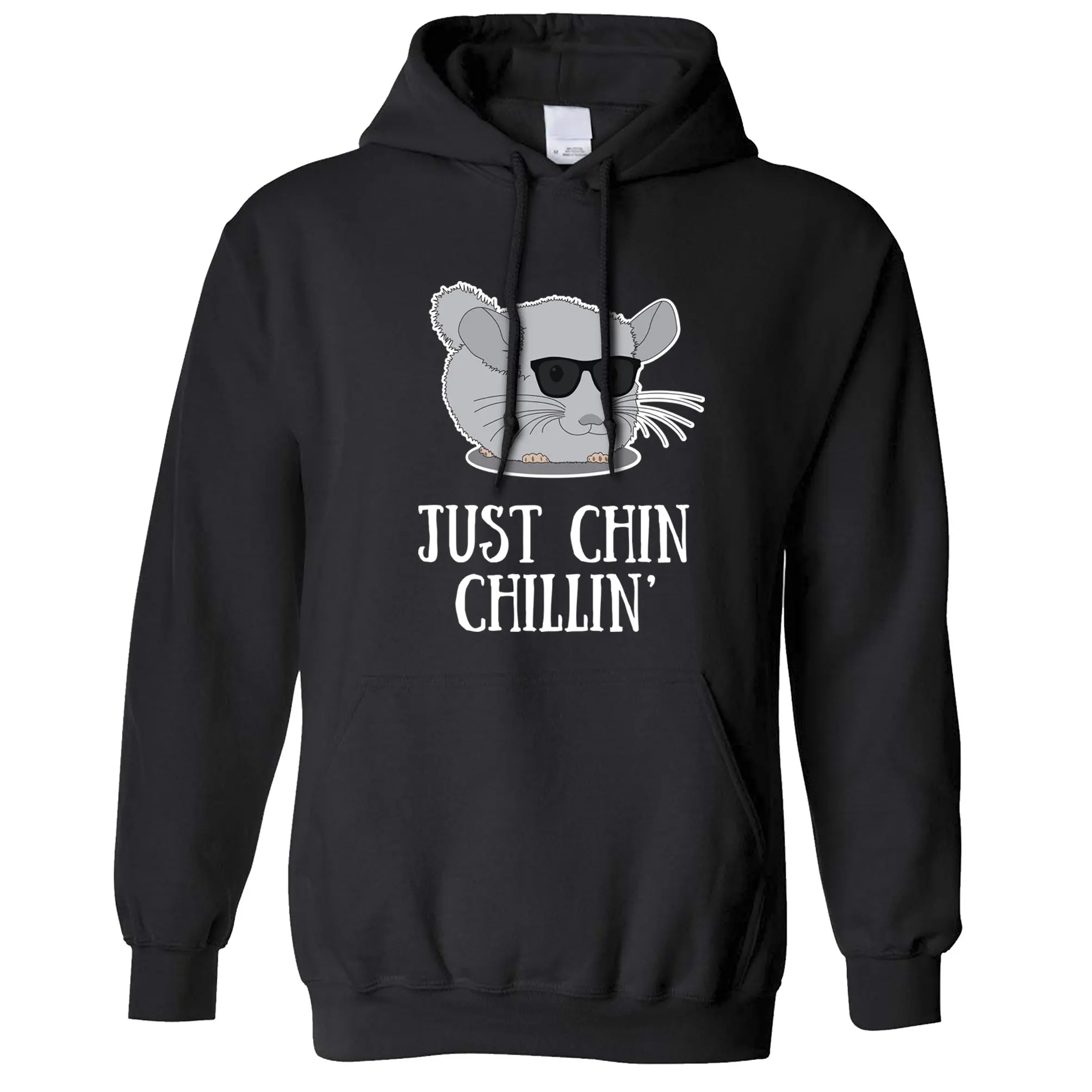 

Novelty Hoodie Just Chin Chilling Sunglasses Chinchilla Pet Joke Pun
