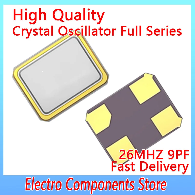 

10PCS/LOT 4Pin 3225 SMD Quartz Resonator Crystal 26MHZ 9PF ±10PPM Quartz Crystal Resonator Passive Oscillator 3.2X2.5mm