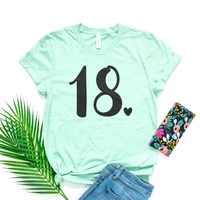 18th birthday eighteenth bday gift outfit unisex graphic tee women plus size cotton lady clothes fashion o neck short sleeve tee