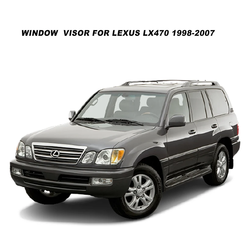 

Side Window Visor For Lexus LX470 1998 1999 2000 2001 2002 2003 2004 2005 2006 2007 Smoke Weather Shields Sun Rain Guards SUN