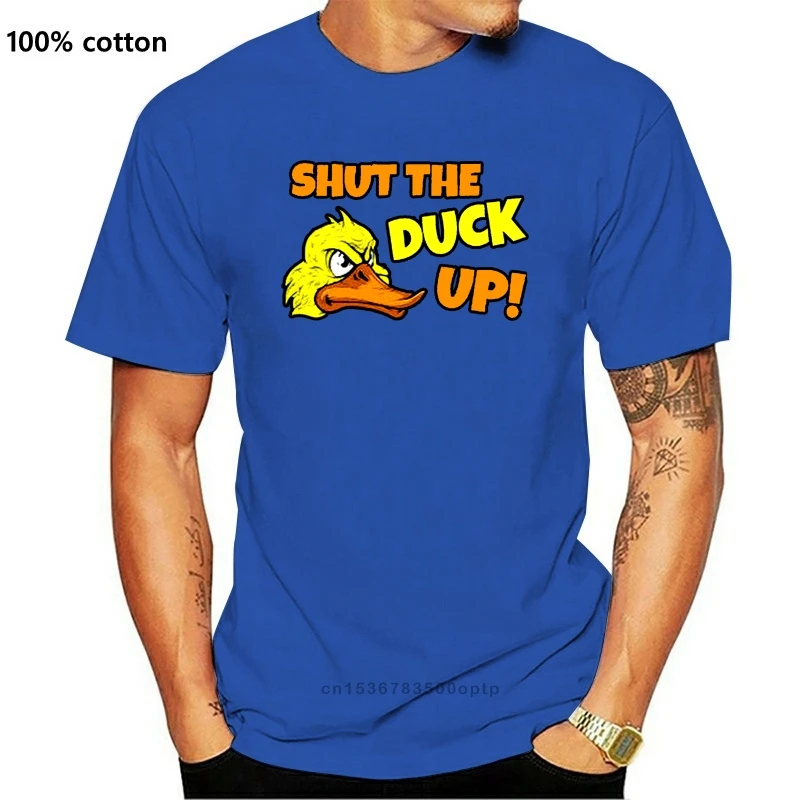 

Shut The Duck Up Men'S Black T-Shirt Fashion Classic Tee Shirt
