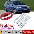 Хромированная накладка на дверную ручку для Chevrolet Nubira Lacetti J200 Facelift 2007  2013, автомобильные аксессуары, наклейки, набор отделки 2008 2010