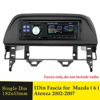 1din car radio fascia for mazda 6 atenza 2002 car stereo audio cd dvd player frame dashboard surrounded install trim panel bezel