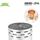 Крышка подогрева для кемпинговой печи BRS, инфракрасная крышка подогрева для наружного использования, аксессуары для печей, BRS-24
