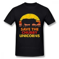 novelty save the chubby unicorns rhinos t shirt for man hipster t shirt organic cotton plus size camiseta