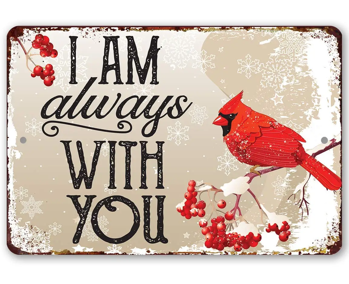 

I Am Always with You Retro Home Decoration Metal Plate Funny Bird Living Room Bedroom Decoration Metal Sign 8x12 or 12x16 Inches