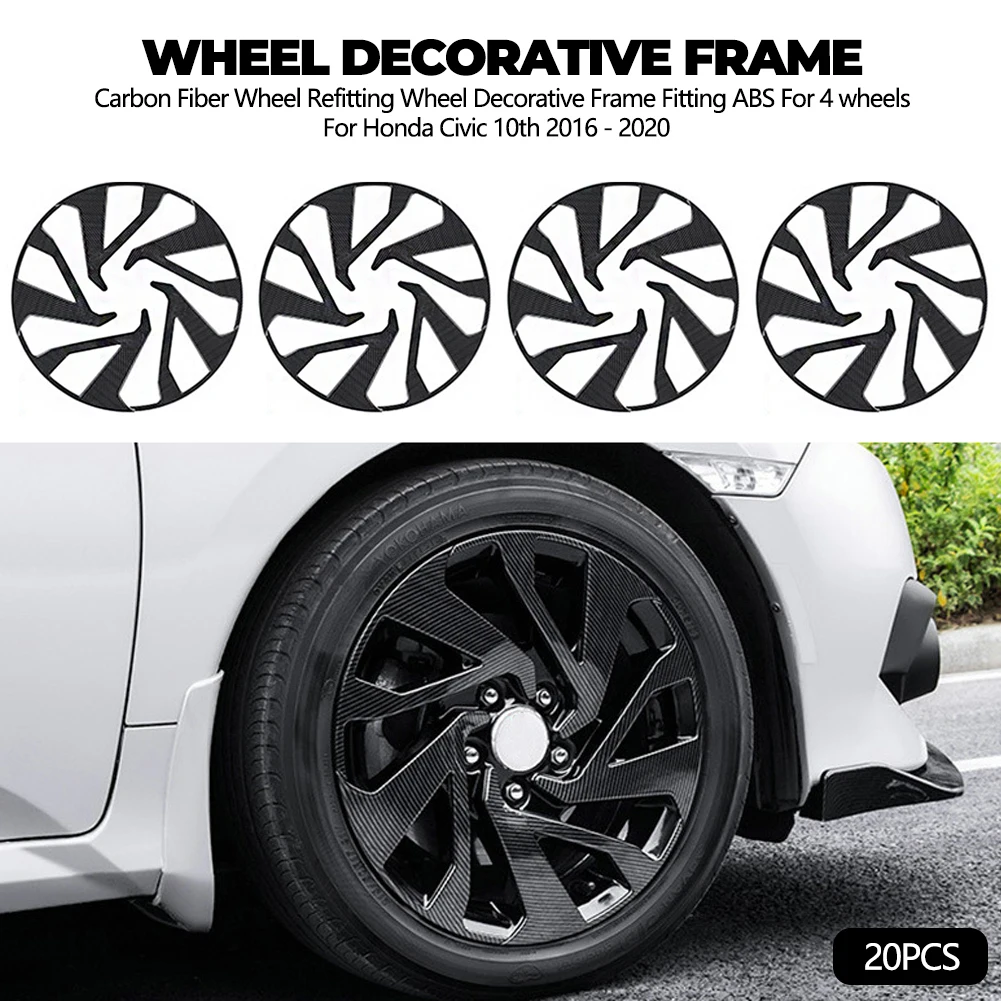 

20Pcs/Set ABS Carbon Fiber Wheel Decorative Frame Wheel Refitting Fitting For Honda Civic 10th 2016 2017 2018 2019 2020