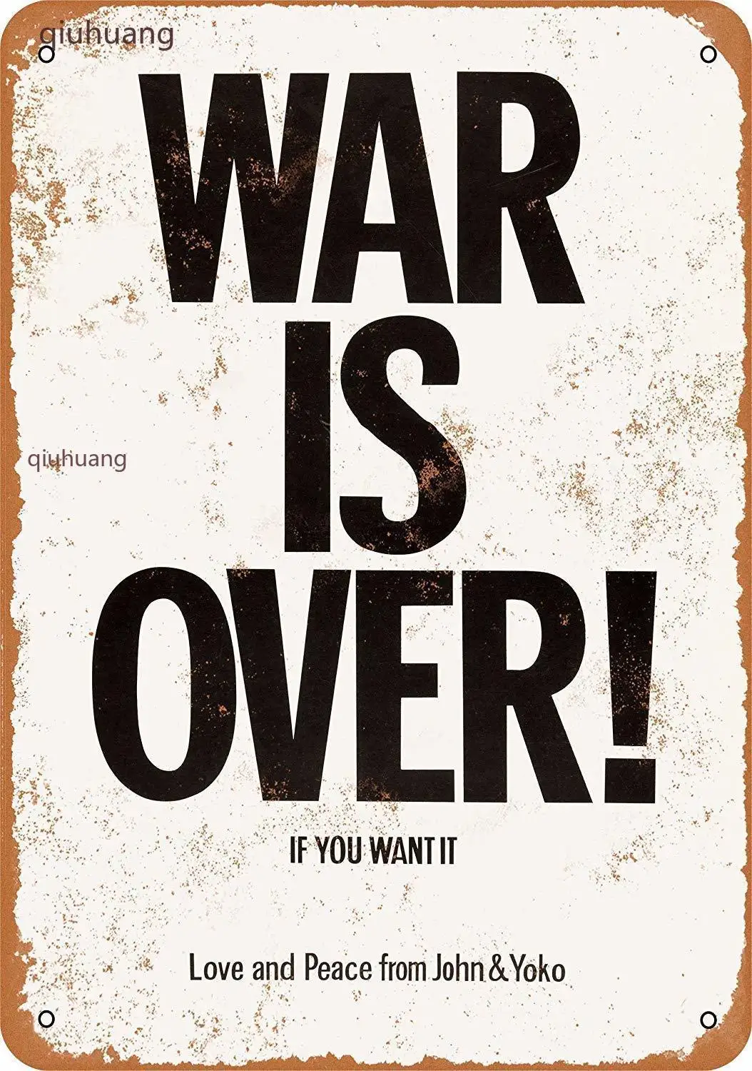 

Great Tin Sign Aluminum 1971 John Lennon & Yoko ONO War is Over Tin Wall Sign Outdoor & Indoor Sign Wall Decoration